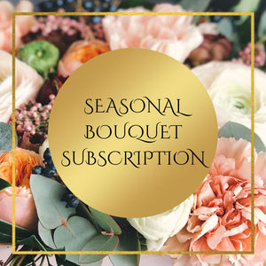 Seasonal Bouquet Subcription